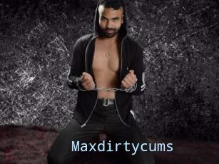 Maxdirtycums