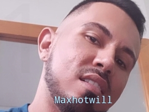 Maxhotwill