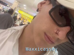 Maxxicassey
