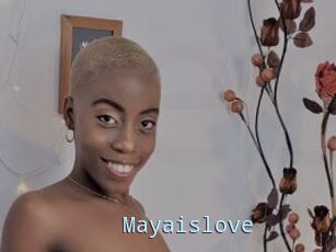 Mayaislove