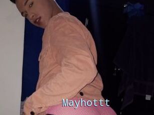 Mayhottt