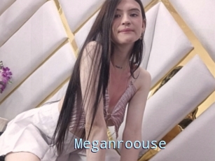 Meganroouse