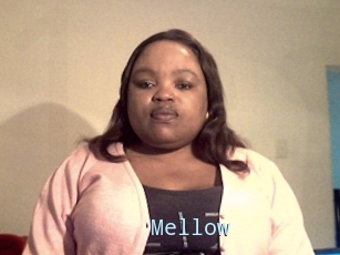Mellow