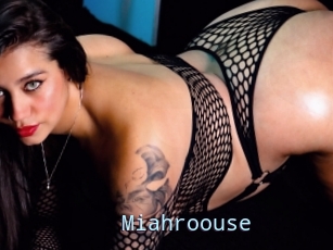 Miahroouse