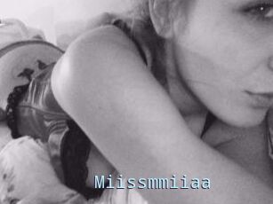 Miissmmiiaa
