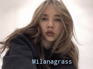 Milanagrass