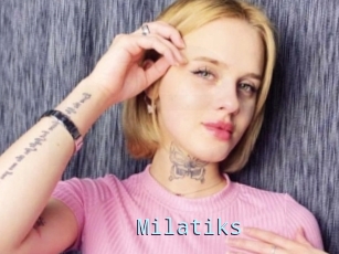 Milatiks