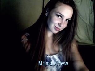 Mimishew