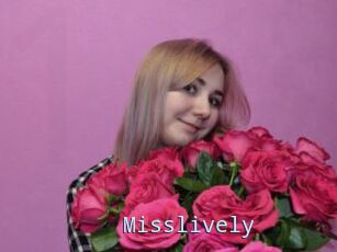 Misslively