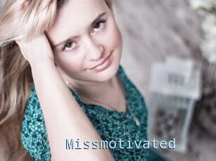 Missmotivated