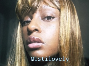 Mistilovely