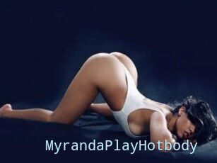 MyrandaPlayHotbody