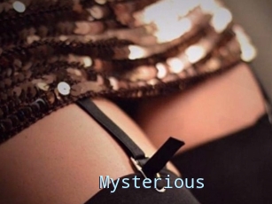 Mysterious
