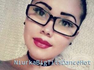 NiurkaBigTitsDanceHot