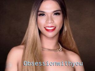 Obsessionwithyou