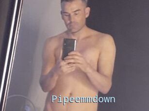 Pipeemmdown
