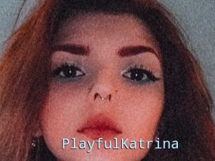 PlayfulKatrina
