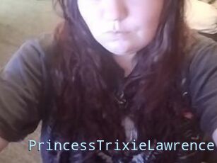 PrincessTrixieLawrence