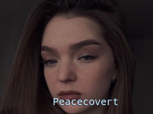 Peacecovert