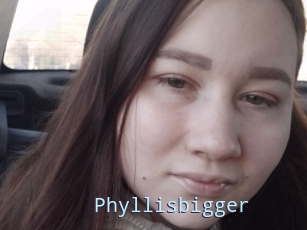 Phyllisbigger