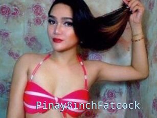 Pinay8inchFatcock