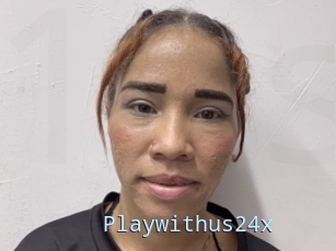 Playwithus24x