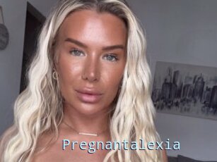 Pregnantalexia