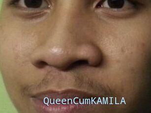 QueenCumKAMILA
