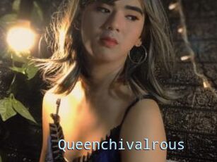 Queenchivalrous