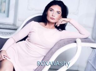 ROXANAshy