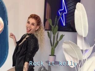 Rock_it_kelly