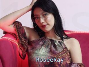 RoseeRay
