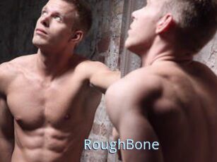 RoughBone