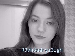 R3dh3adryi3igh