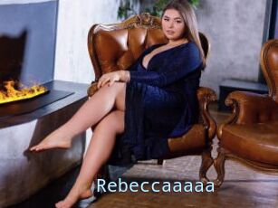 Rebeccaaaaa