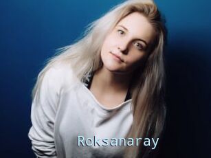 Roksanaray