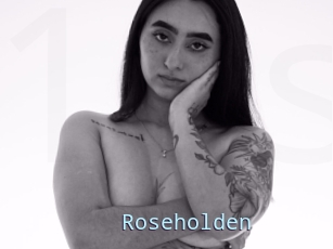 Roseholden