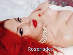 Rosemader
