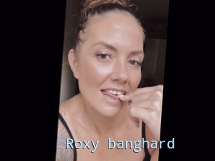 Roxy_banghard