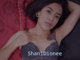 ShaniDionee