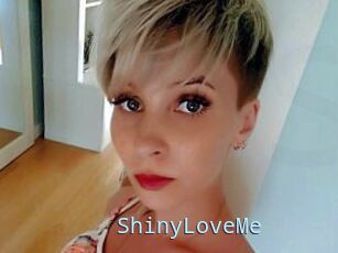 ShinyLoveMe