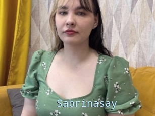 Sabrinasay