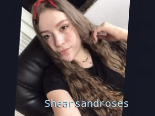 Shearsandroses
