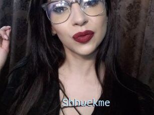 Shhuckme