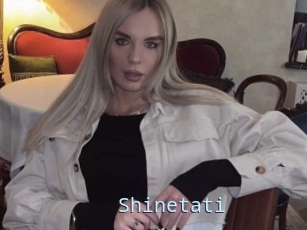 Shinetati