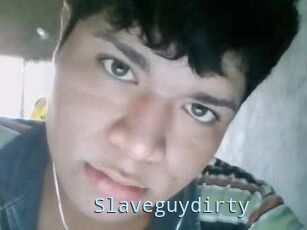 Slaveguydirty