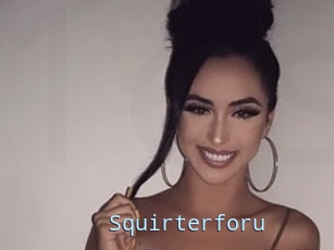 Squirterforu
