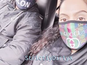 StrictlyDirtyX