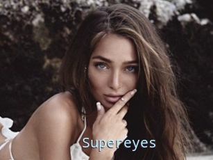 Supereyes