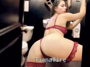 Tianafire